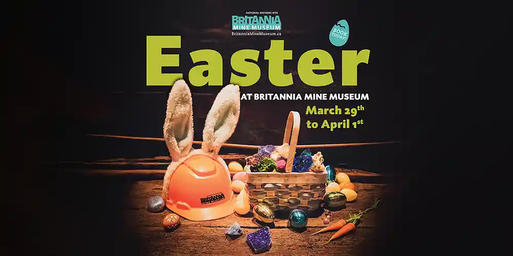 easter at brittania mine museum